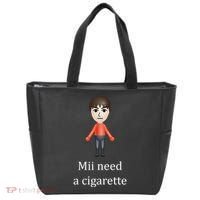 Mii Need A Cigarette Funny Tote Bag thumb 0