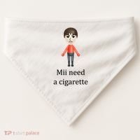 Mii Need A Cigarette Funny USA-Made Doggie Bandana thumb 0