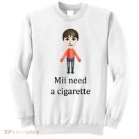 Mii Need A Cigarette Funny Sweatshirt thumb 0