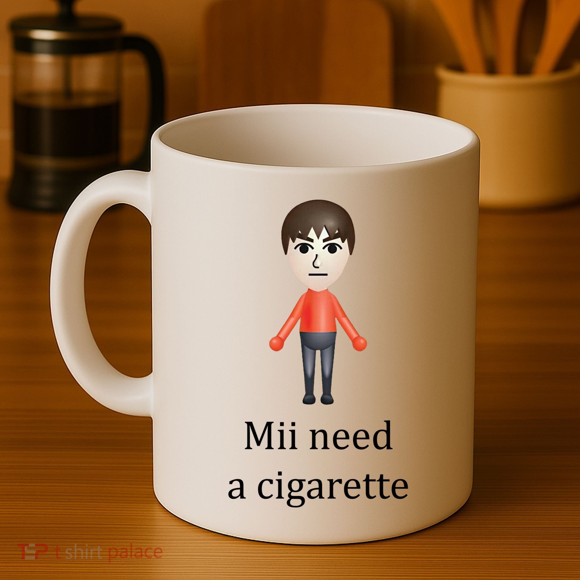 Mii Need A Cigarette Funny Coffee Mug