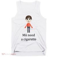 Mii Need A Cigarette Funny Tank Top thumb 0