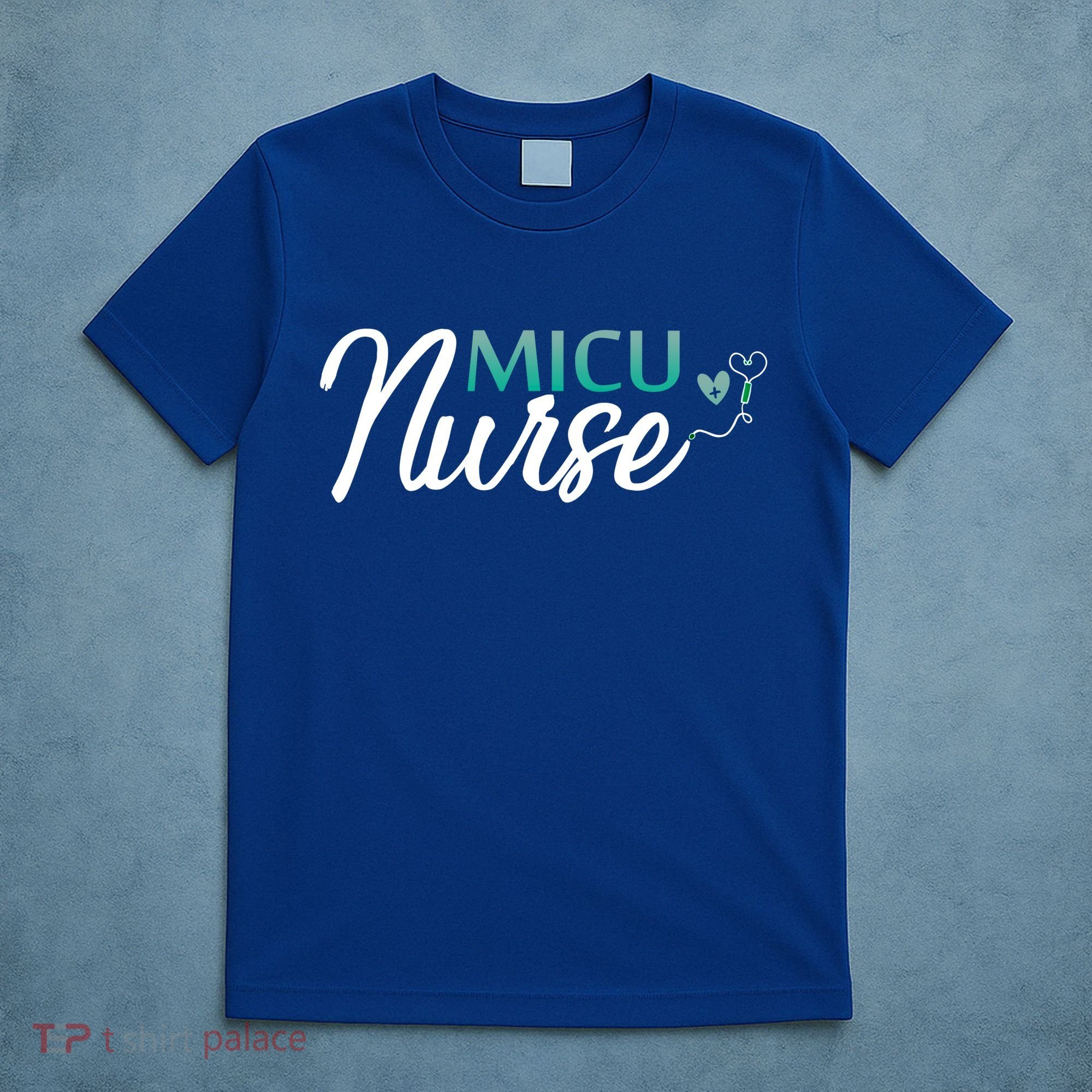 Micu Nurse Appreciation Medical Intensive Care Units Nurses Gift T-Shirt