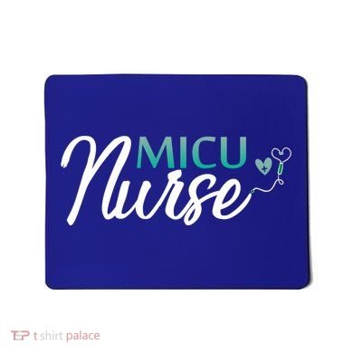 Micu Nurse Appreciation Medical Intensive Care Units Nurses Gift Mousepad