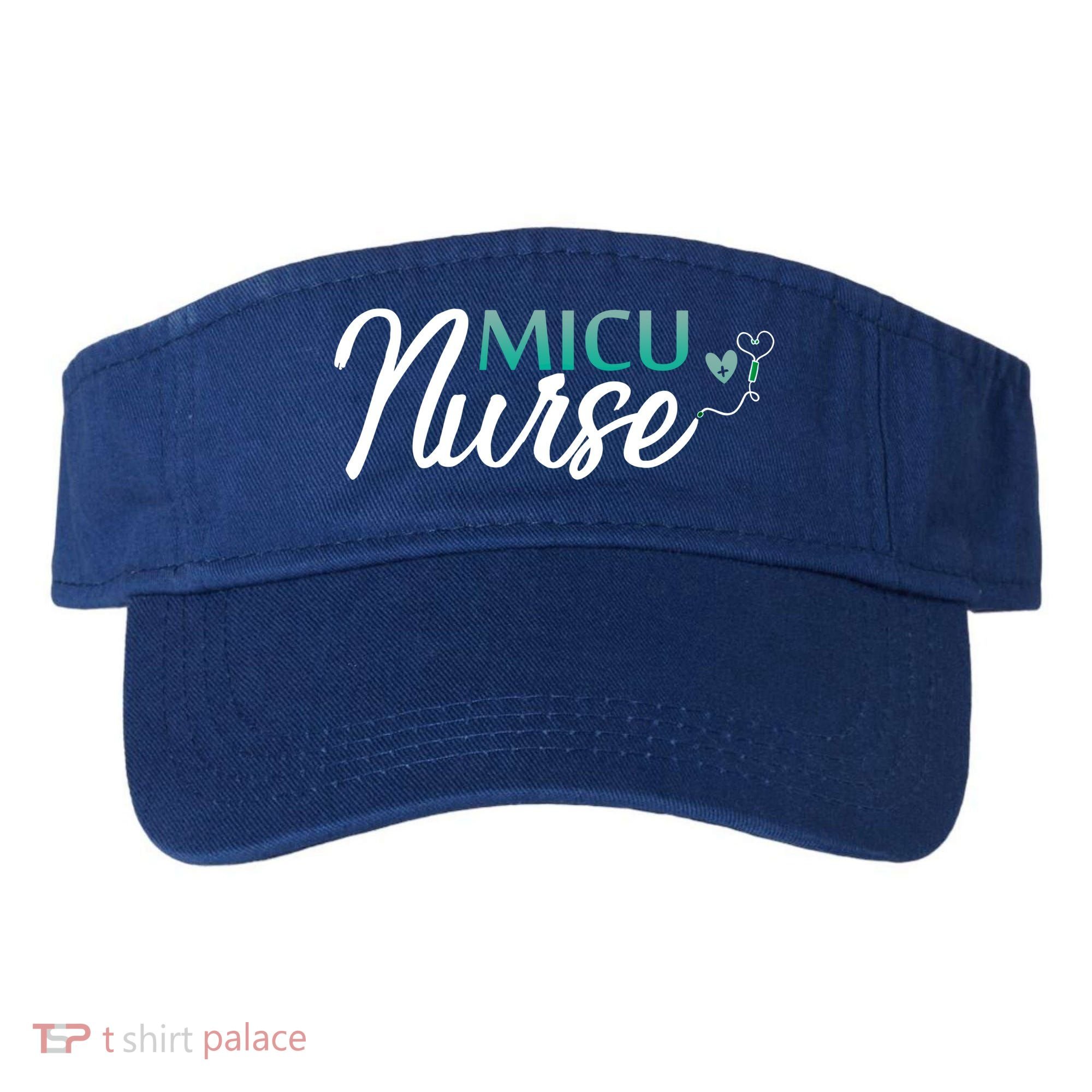 Micu Nurse Appreciation Medical Intensive Care Units Nurses Gift Visor