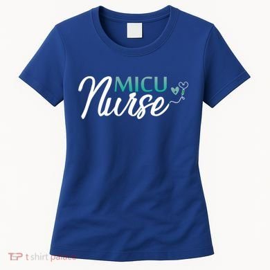 Micu Nurse Appreciation Medical Intensive Care Units Nurses Gift Women's T-Shirt