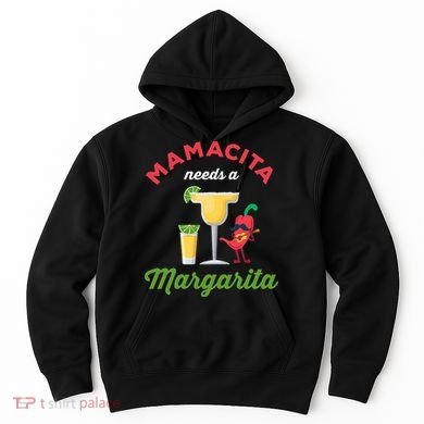 Mamacita Needs a Margarita Hoodie