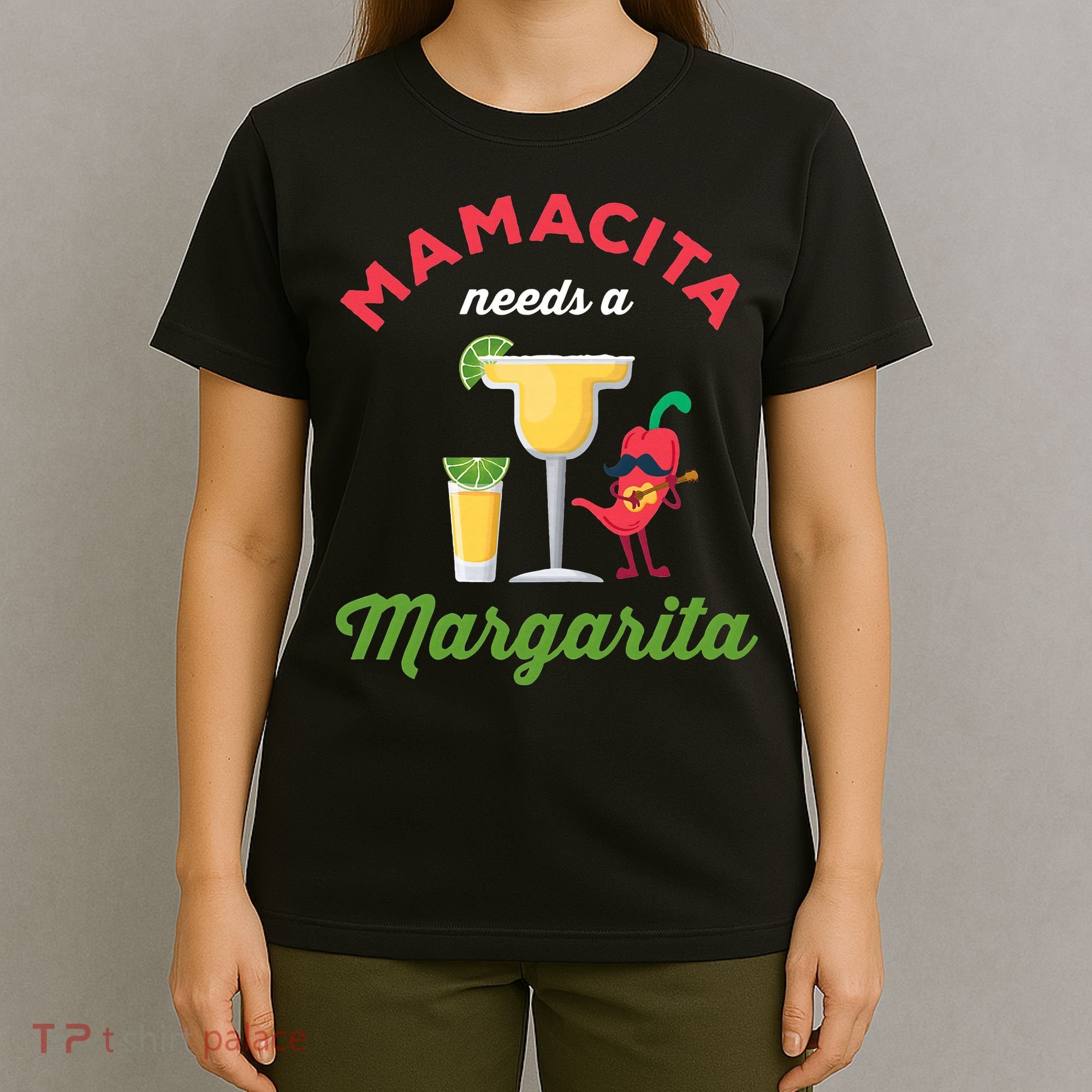 Mamacita Needs a Margarita T-Shirt