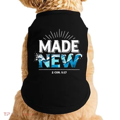 Made New Baptized Baptism Doggie Tank