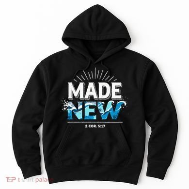 Made New Baptized Baptism Hoodie