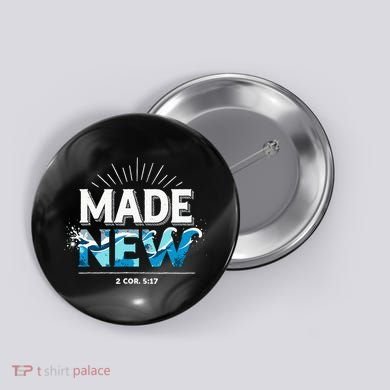 Made New Baptized Baptism Button