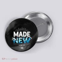 Made New Baptized Baptism Button thumb 0
