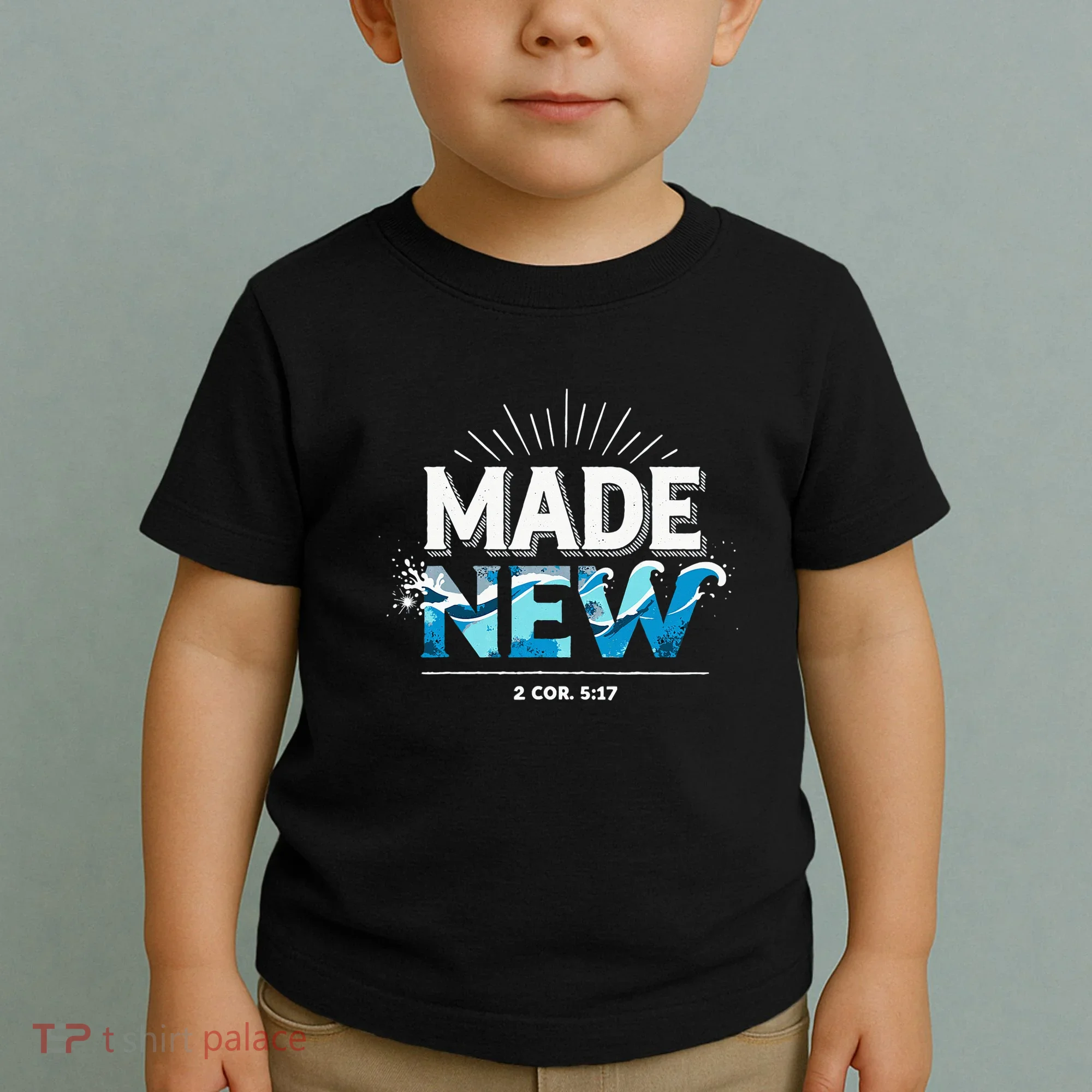 Made New Baptized Baptism Toddler T-Shirt