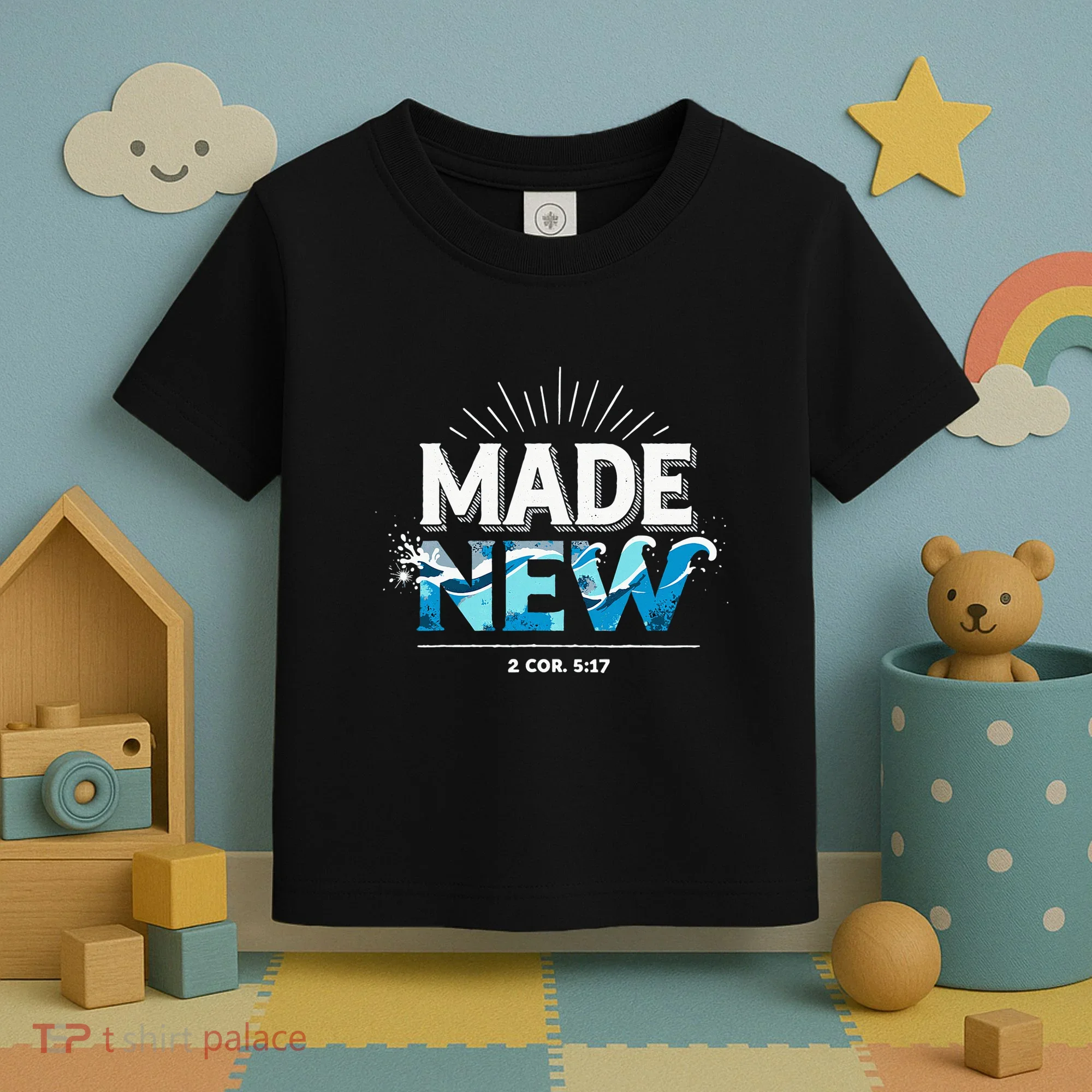 Made New Baptized Baptism Toddler T-Shirt
