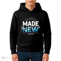 Made New Baptized Baptism Kids Hoodie thumb 4