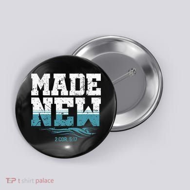 Made New Baptism Christian For  Button