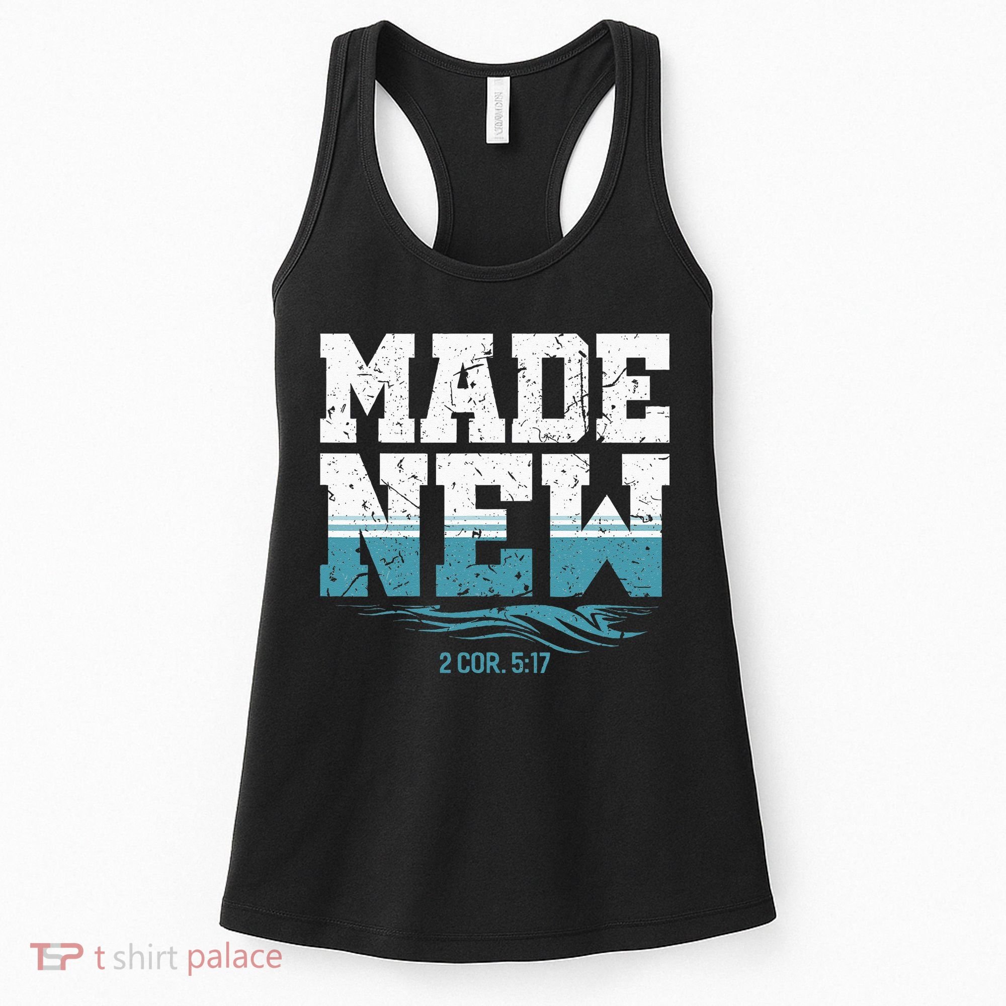 Made New Baptism Christian For  Women's Tank Top