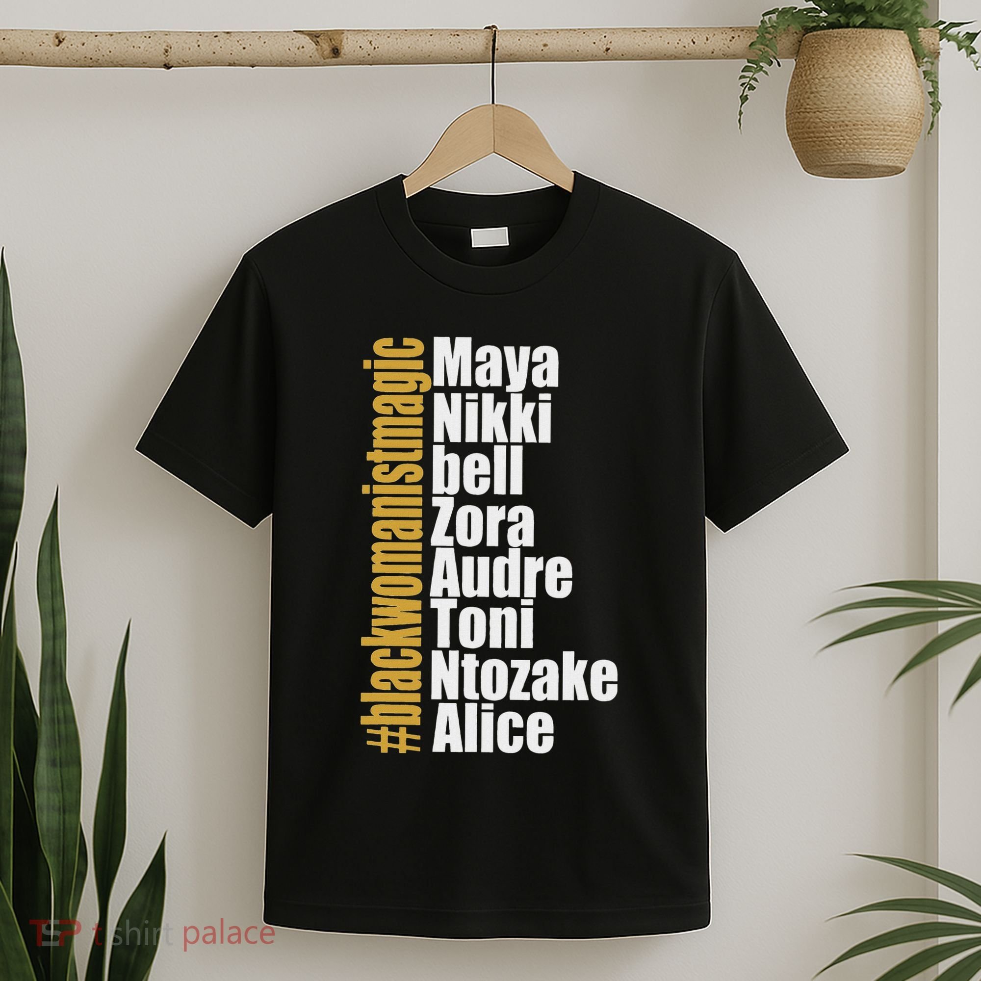 Maya Nikki Bell Zora Audre Toni Ntozake Alice Womanism Magic T-Shirt