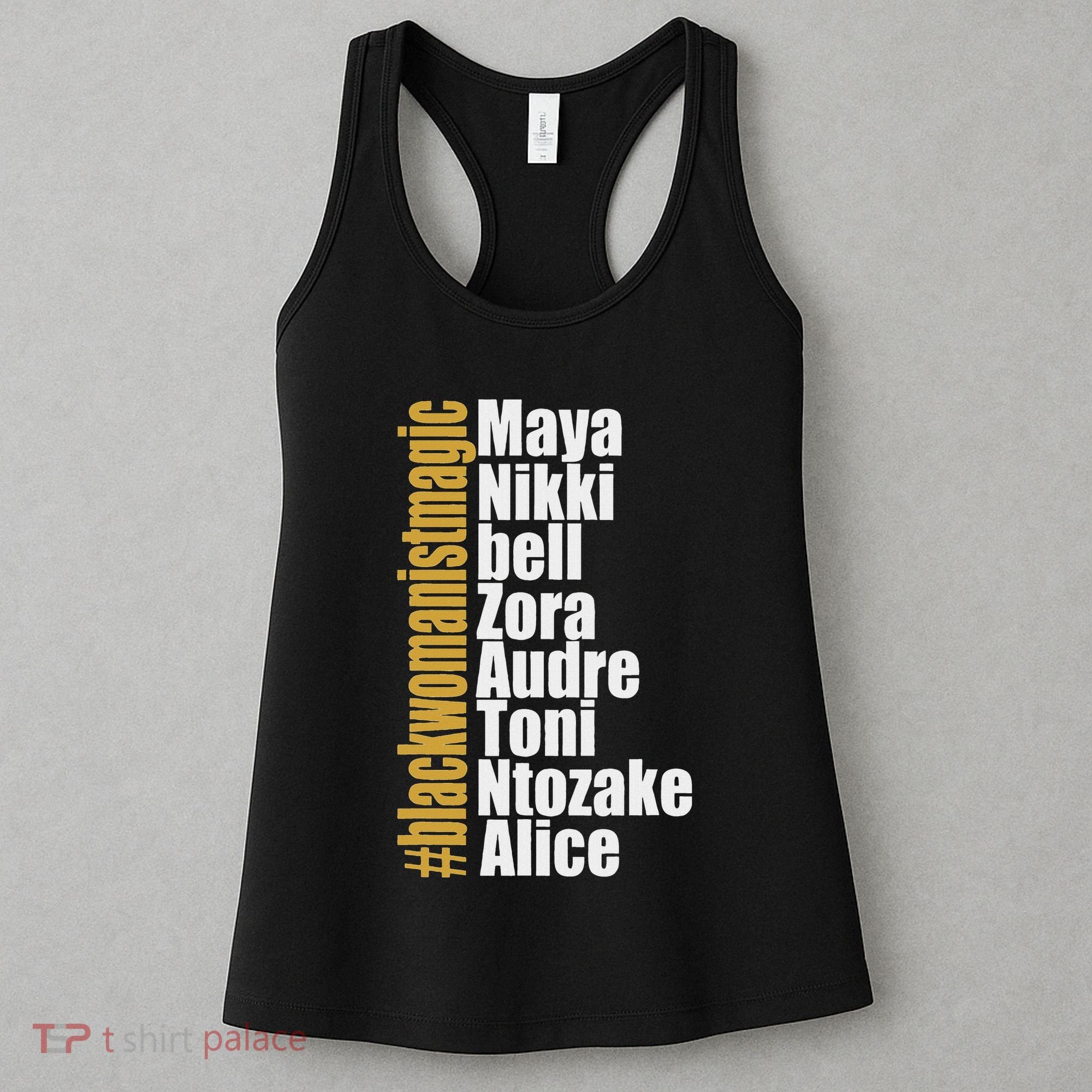 Maya Nikki Bell Zora Audre Toni Ntozake Alice Womanism Magic Women's Tank Top