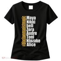 Maya Nikki Bell Zora Audre Toni Ntozake Alice Womanism Magic Women's T-Shirt thumb 0
