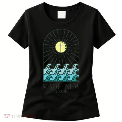 Made New Baptism Women's T-Shirt