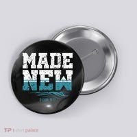 Made New Baptism Christian Button thumb 0