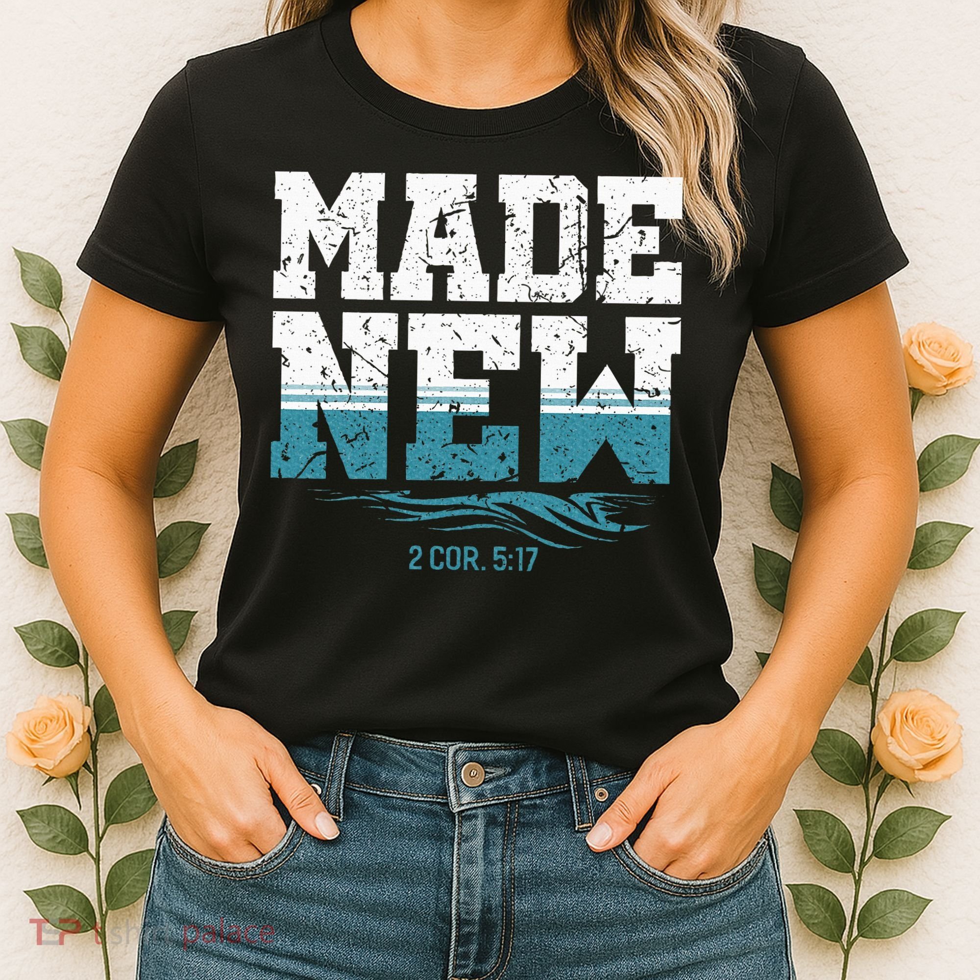 Made New Baptism Christian Women's T-Shirt