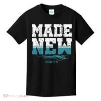 Made New Baptism Christian Kids T-Shirt thumb 0
