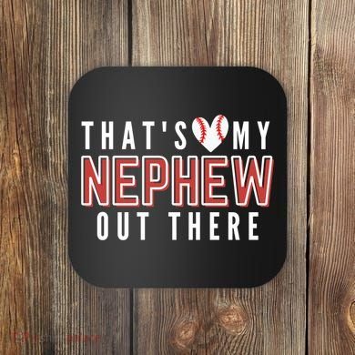 My Nephew Baseball Aunt Coaster