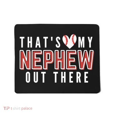 My Nephew Baseball Aunt Mousepad