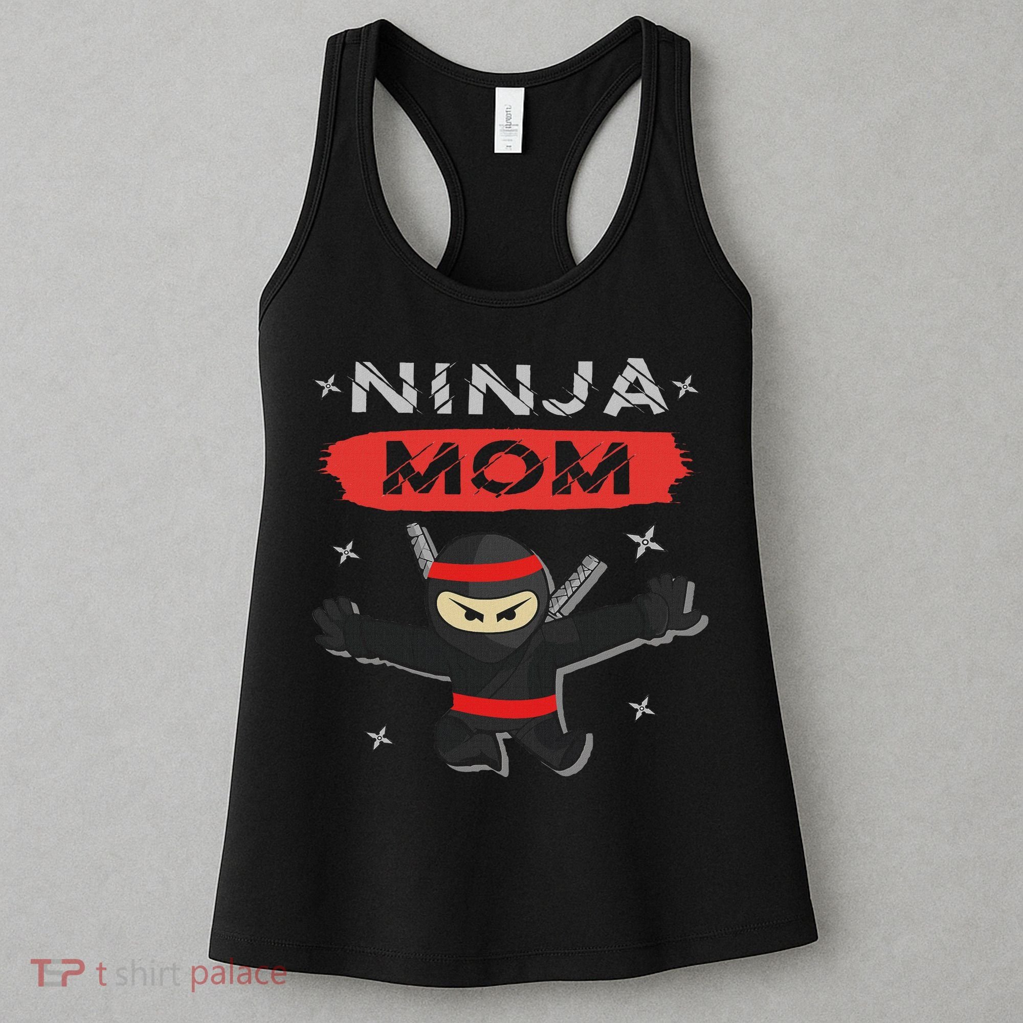 Mom Ninja Birthday Gift Ideas Birthday Mom Ninja Women's Tank Top