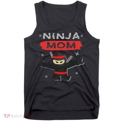 Mom Ninja Birthday Gift Ideas Birthday Mom Ninja Tank Top
