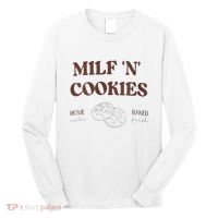 Milf ‘N’ Cookies Home Made Baked Fresh Funny MotherS Day Long Sleeve Shirt thumb 0