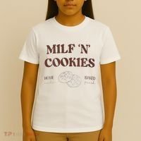 Milf ‘N’ Cookies Home Made Baked Fresh Funny MotherS Day T-Shirt thumb 4