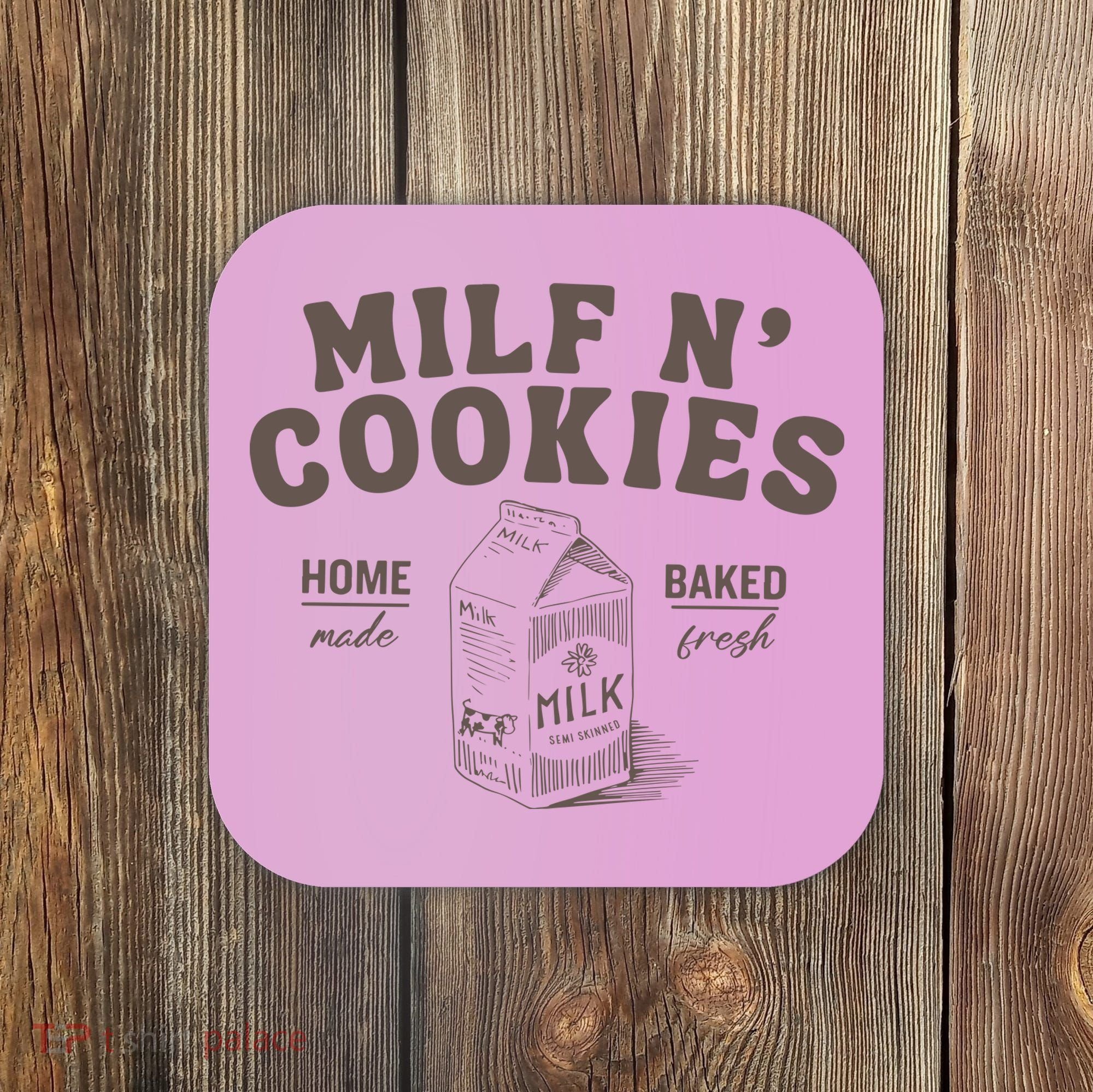 Milf N Cookies Stay At Home Coaster