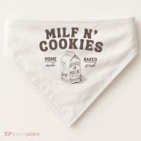 Milf N Cookies Stay At Home USA-Made Doggie Bandana thumb 0
