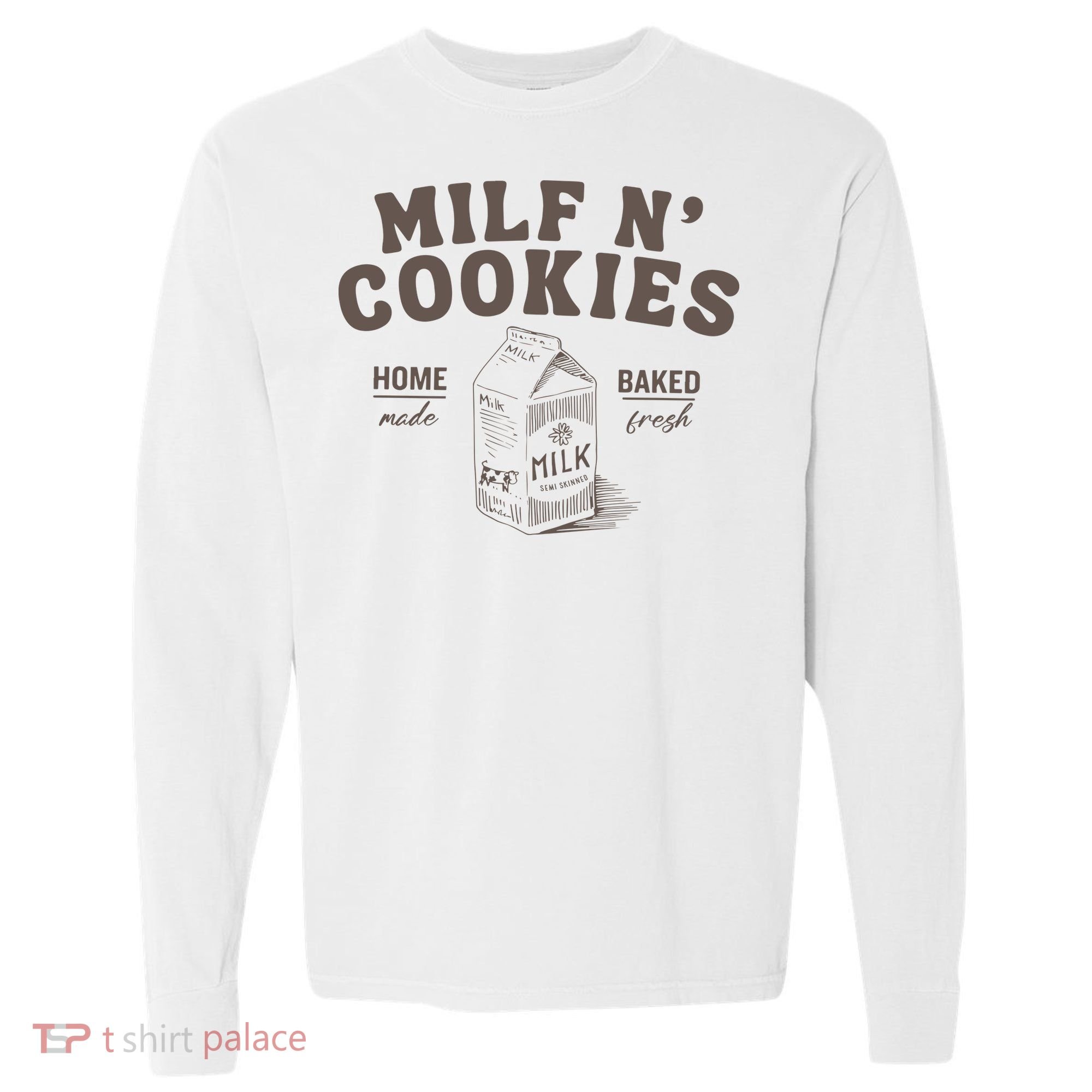 Milf N Cookies Stay At Home Comfort Colors Heavyweight Long Sleeve T-Shirt
