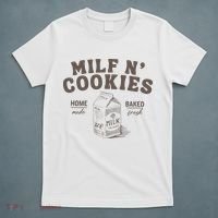 Milf N Cookies Stay At Home T-Shirt thumb 5