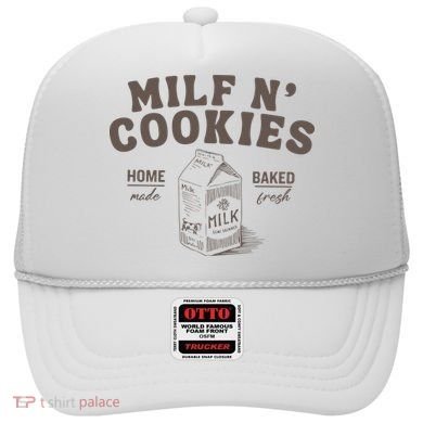 Milf N Cookies Stay At Home Hat