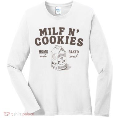 Milf N Cookies Stay At Home Women's Long Sleeve Shirt