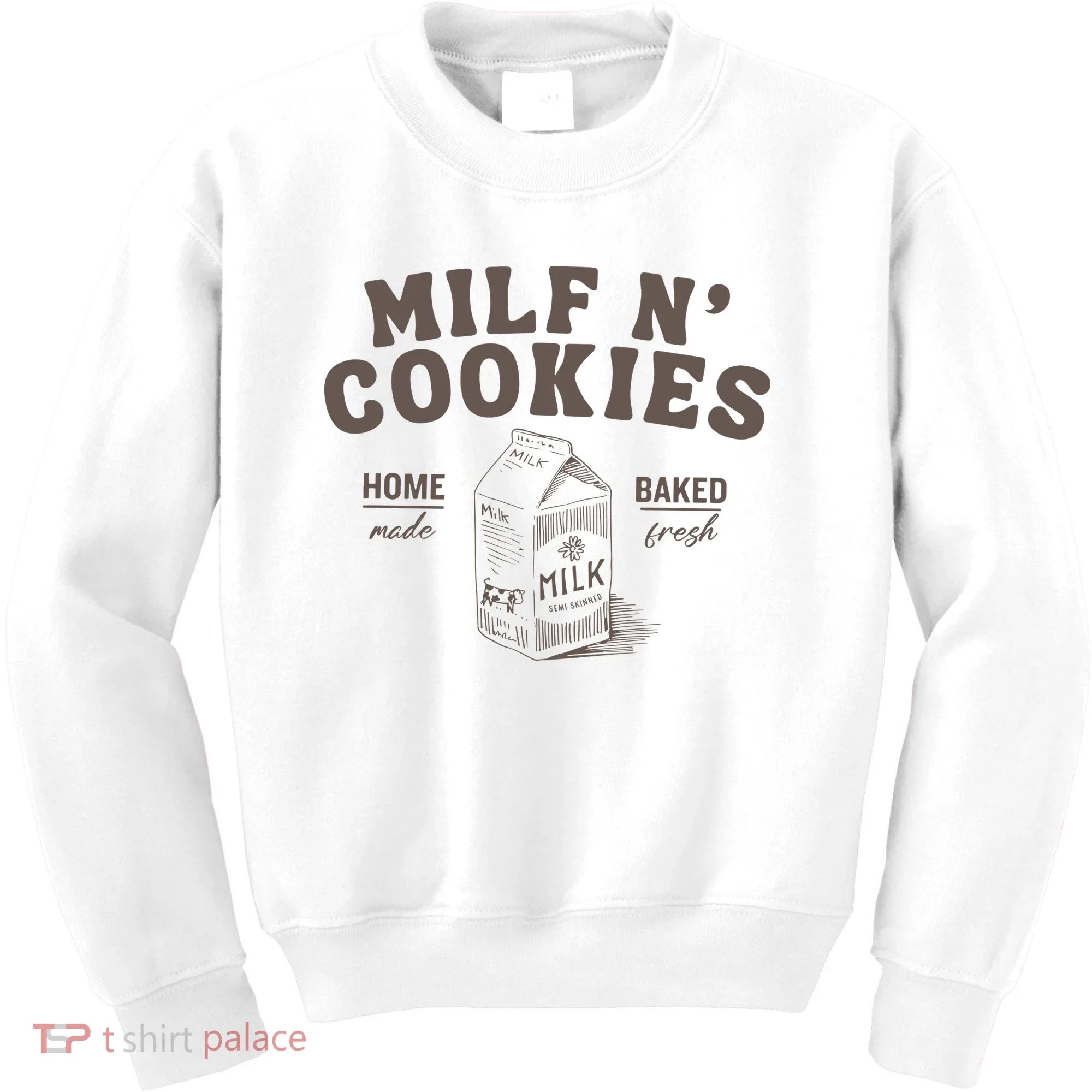 Milf N Cookies Stay At Home Kids Sweatshirt
