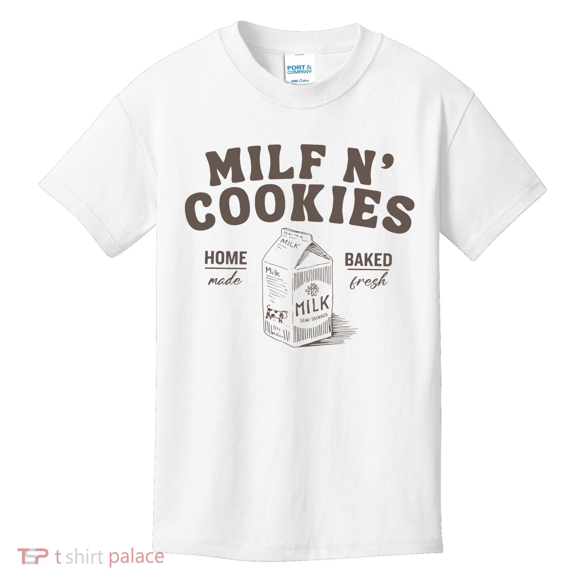 Milf N Cookies Stay At Home Kids T-Shirt