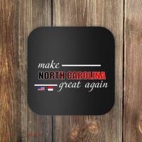 Make North Carolina Great Again Coaster thumb 0