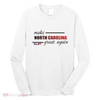 Make North Carolina Great Again Long Sleeve Shirt thumb 0