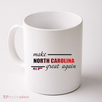 Make North Carolina Great Again Coffee Mug