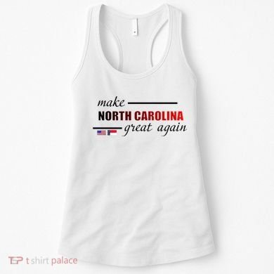Make North Carolina Great Again Women's Tank Top
