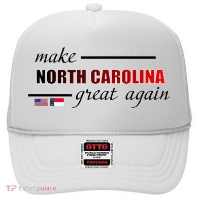 Make North Carolina Great Again Hat