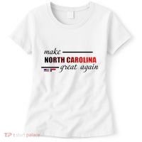 Make North Carolina Great Again Women's T-Shirt thumb 0