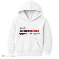 Make North Carolina Great Again Kids Hoodie thumb 0