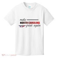 Make North Carolina Great Again Kids T-Shirt thumb 0