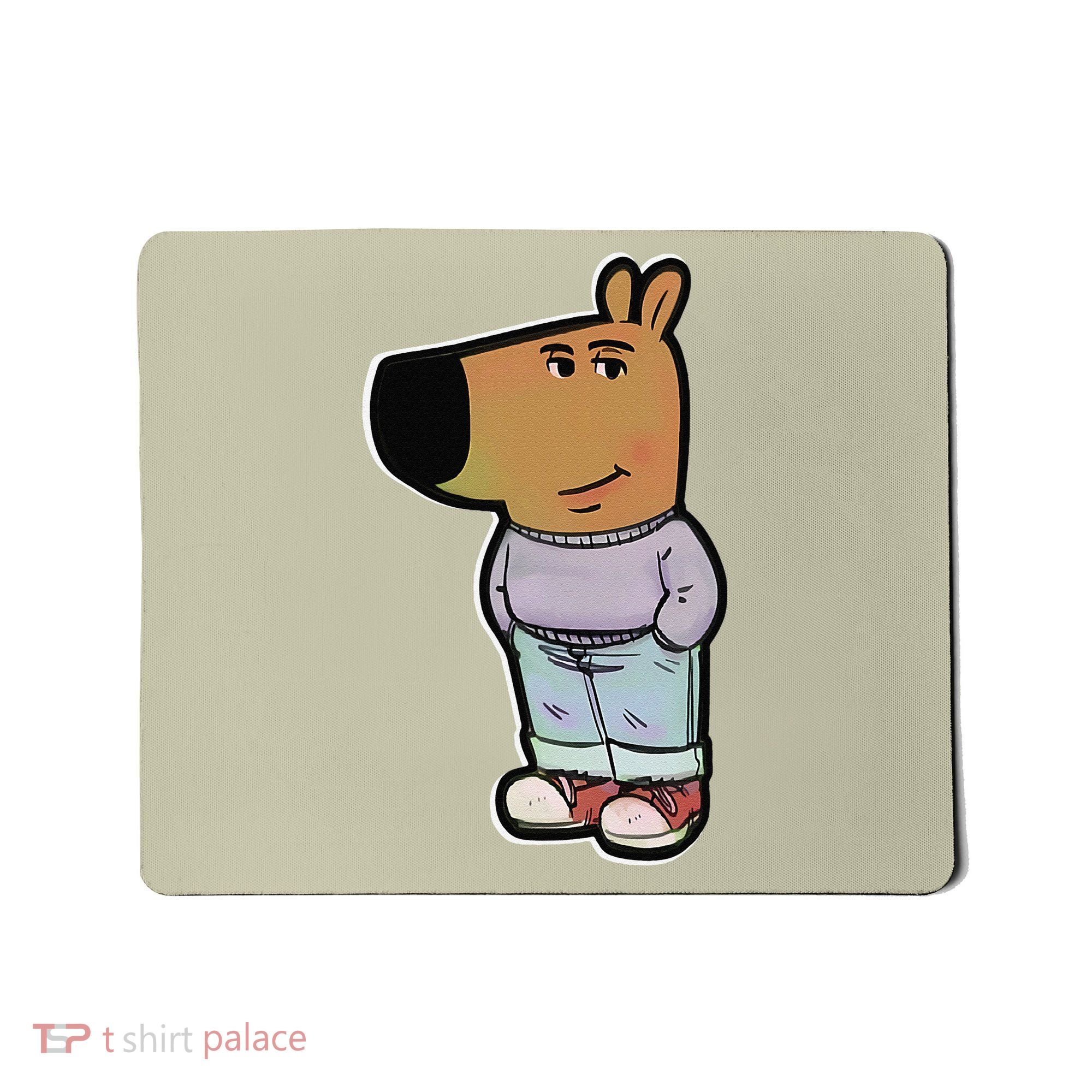 My New Character Is A Chill Guy Meme Funny Chill Guy Meme Mousepad